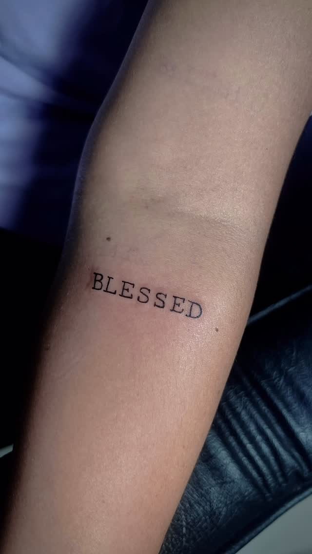 Minimalist 'Blessed' Forearm Tattoo